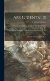 Ars Orientalis; the Arts of Islam and the East; v. 28-29 (1998-1999)