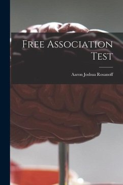 Free Association Test - Rosanoff, Aaron Joshua