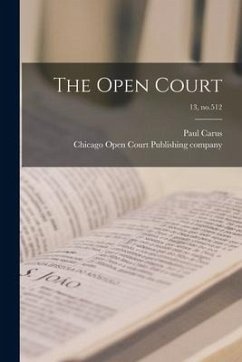 The Open Court; 13, no.512 - Carus, Paul