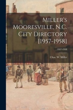 Miller's Mooresville, N.C. City Directory [1957-1958]; 1957-1958