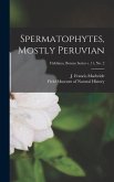 Spermatophytes, Mostly Peruvian; Fieldiana. Botany series v. 11, no. 2