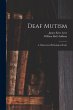 Deaf Mutism; a Clinical and... - Bild 1