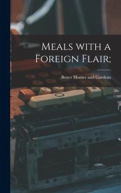 Meals With a Foreign Flair;