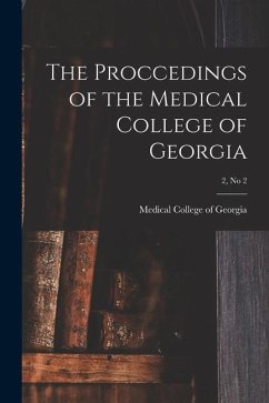 The Proccedings of the Medical College of Georgia; 2, no 2