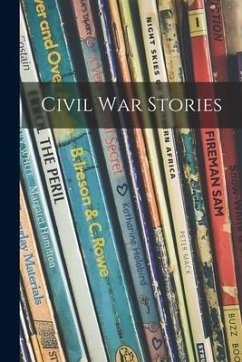 Civil War Stories - Anonymous