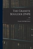 The Granite Boulder [1949]; 1949