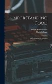 Understanding Food; the Chemistry of Nutrition