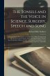 The Tonsils and the Voice in Science,... - Bild 1