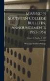 Mississippi Southern College Bulletin, Announcements 1953-1954; Volume 40, Number 4, 1953