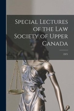 Special Lectures of the Law Society of Upper Canada; 1971 - Anonymous