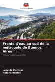 Fronts d'eau au sud de la métropole de Buenos Aires