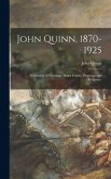 John Quinn, 1870-1925