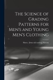 The Science of Grading Patterns for Men's and Young Men's Clothing