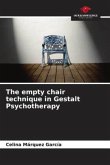 The empty chair technique in Gestalt Psychotherapy