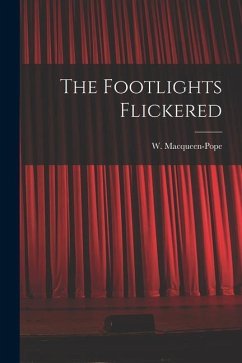 The Footlights Flickered