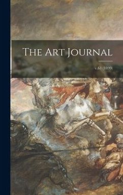 The Art Journal; v.61 (1899) - Anonymous