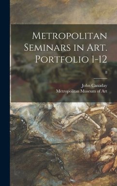 Metropolitan Seminars in Art. Portfolio 1-12; 8 - Canaday, John
