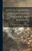 Aids in Drawing and Design for Teachers and Students