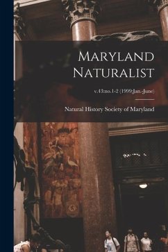 Maryland Naturalist; v.43: no.1-2 (1999: Jan.-June)