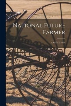 National Future Farmer; v. 6 no. 2 1958 - Anonymous