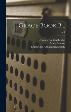 Grace Book B ..; pt.1 - Bateson, Mary Ed