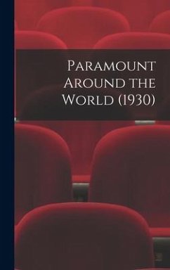 Paramount Around the World (1930) - Anonymous