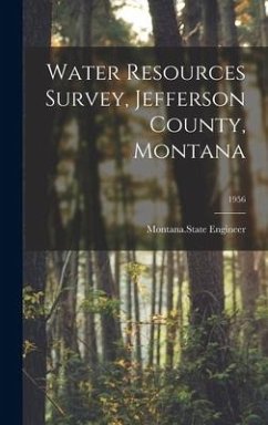 Water Resources Survey, Jefferson County, Montana; 1956