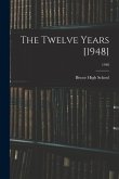 The Twelve Years [1948]; 1948