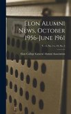Elon Alumni News, October 1956-June 1961; v. 15, no. 1-v. 19, no. 5