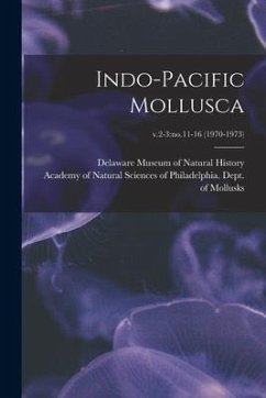 Indo-Pacific Mollusca; v.2-3: no.11-16 (1970-1973)