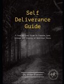 Self-Deliverance Guide: A step-by-step guide to freedom from bondage and closing of spiritual doors