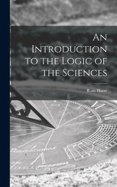 An Introduction to the Logic of the Sciences