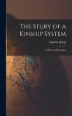 The Stury of a Kinship System: Its Structural Principles