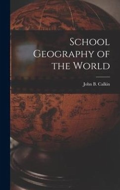 School Geography of the World [microform]