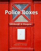 Police Boxes in Edinburgh and Glasgow Police Boxes in Edinburgh and Glasgow
