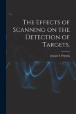 The Effects of Scanning on the Detection of Targets.