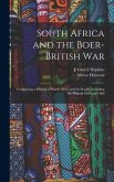 South Africa and the Boer-British War [microform]: Comprising a History of South Africa and Its People, Including the War of 1899 and 1900