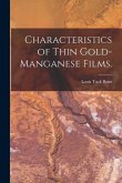 Characteristics of Thin Gold-manganese Films.