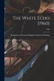 The White Echo [1960]; 1960