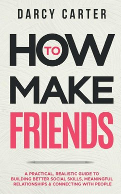 How to Make Friends - Carter, Darcy