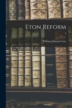 Eton Reform; I - Cory, William Johnson