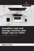 Cloudifier mail and storage solution with single sign-on (SSO)
