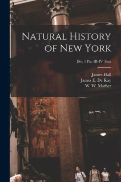 Natural History of New York; Div. 1 pts. III-IV Text - Hall, James