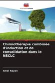 Chimiothérapie combinée d'induction et de consolidation dans le NSCLC