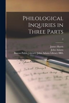 Philological Inquiries in Three Parts; 2 - Harris, James