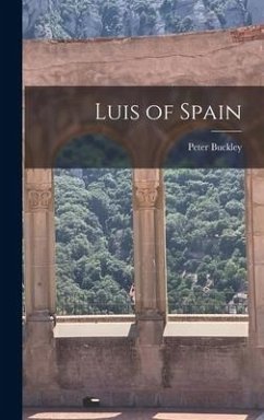 Luis of Spain - Buckley, Peter