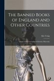 The Banned Books of England and Other Countries: a Study of the Conception of Literary Obscenity