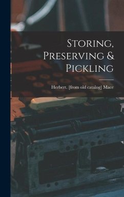 Storing, Preserving & Pickling - Mace, Herbert