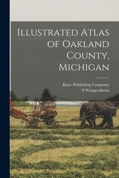 Illustrated Atlas of Oakland County, Michigan - Wangersheim, S.