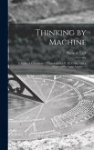 Thinking by Machine